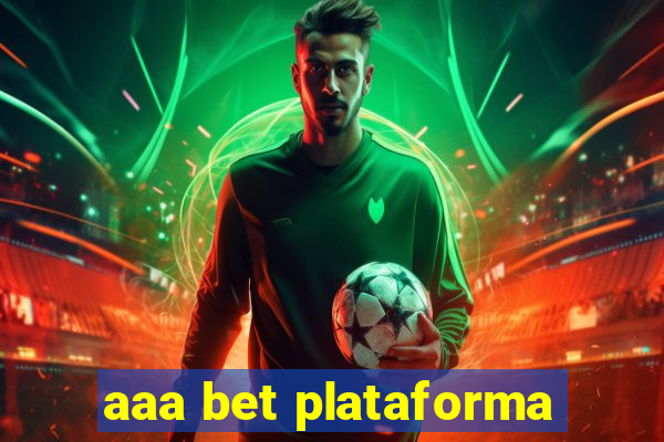 aaa bet plataforma